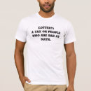 Search for lottery tshirts Tax