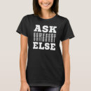Search for anybody tshirts Else