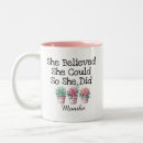 Search for she believed she could mugs Positivity