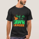Search for funny landscaping tshirts Mowing