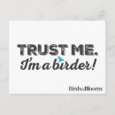 Search for bird sayings postcards I'm a birder