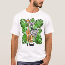 Search for tiger dad tshirts Jungle