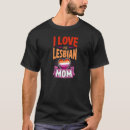 Search for i love my lesbian daughter tshirts Mum