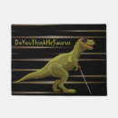 Search for dinosaurs doormats Funny