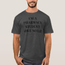 Search for pharmacy student tshirts Pills