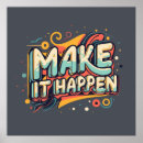 Search for make it happen posters Positivity