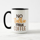Search for talkie coffee mugs Funny coffee quote