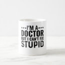 Search for doctor funny mugs Coworker