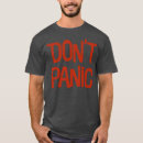 Search for dont panic tshirts Anniversary