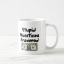 Search for no stupid questions mugs Answer