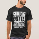 Search for 8th grade graduation tshirts School