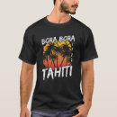 Search for bora bora tshirts Vacation