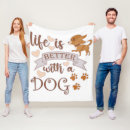Search for life is better blankets Dog lover