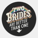 Search for two brides stickers Lesbian