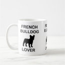 Search for french bulldog lovers mugs Cute