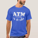 Search for atm tshirts Funny