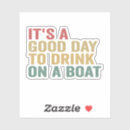 Search for funny boating stickers Birthday