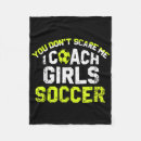 Search for girls soccer blankets Coach