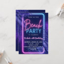 Search for neon beach invitations Party
