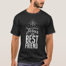 Search for jesus is my best friend tshirts Religious