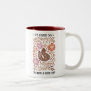 Search for have a good day mugs Quote
