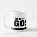 Search for get going mugs Get up and go
