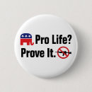 Search for pro life badges Anti abortion