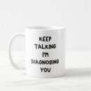 Search for diagnose mugs Psychiatrist