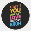 Search for history student stickers Fall semester