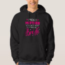 Search for brides mother hoodies Bride's