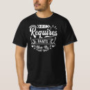 Search for require tshirts Sayings