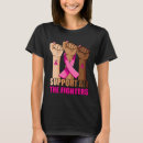 Search for cancer support tshirts Fighter