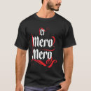 Search for slang words tshirts Mexican