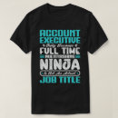 Search for account executive tshirts Advertising