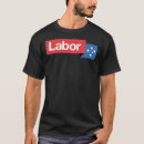 Search for labor tshirts Party