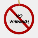 Search for whining No complaining