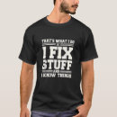Search for i know things tshirts Saying