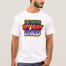 Search for i love my gay dad tshirts Lesbian