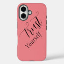 Search for be yourself iphone cases Encouragement