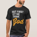Search for god first tshirts Church