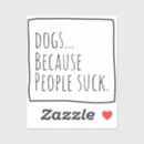 Search for dog people stickers Dogs
