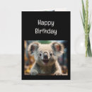 Search for koala birthday cards Humour
