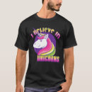 Search for i believe in unicorns tshirts Funny
