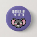 Search for brother of the bride badges Cute