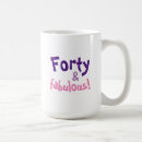 Search for 40 and fabulous mugs Fun