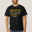 Search for millionaire tshirts Bitcoin