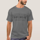 Search for baker tshirts things