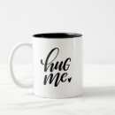 Search for hug me mugs Free hugs