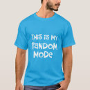 Search for randomness tshirts Humour