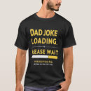 Search for funny bar jokes tshirts For him